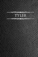 Tyler: Personalized Name Journal For Men (Black Faux Leather Design) 1701673037 Book Cover