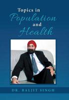 Topics in Population and Health 1796003093 Book Cover