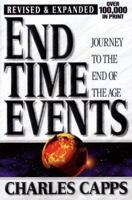 End-Time Events: Journey To The End Of The Age 0892749466 Book Cover