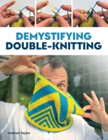 Demystifying Double Knitting 0719841917 Book Cover