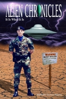 Alien Chronicles: What's Really Going On? B08YHYPJQ9 Book Cover