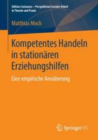 Kompetentes Handeln in Station�ren Erziehungshilfen: Eine Empirische Ann�herung 3658244380 Book Cover