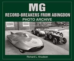 M G Record-Breakers from Abingdon Photo Archive 1583881166 Book Cover