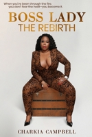 Boss Lady: The Rebirth B0GYBY5X9J Book Cover