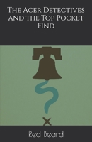 The Acer Detectives and the Top Pocket Find B0FCD6K8J4 Book Cover