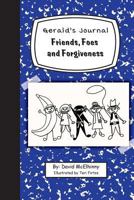 Gerald's Journal, Volume 2: Friends, Foes and Forgiveness 1944613196 Book Cover