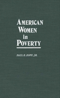 American Women in Poverty: (Contributions in Women's Studies) 0313259801 Book Cover