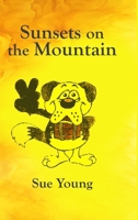 Sunsets on the Mountain B0FHYV8J92 Book Cover