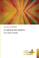 Le Séjour Des Morts (French Edition) 6206170705 Book Cover
