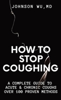 How to Stop Coughing 1738782166 Book Cover