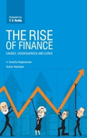 The Rise of Finance: Causes, Consequences and Cures 1108482341 Book Cover