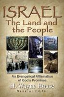 Israel: Land and the People 0825428785 Book Cover