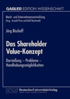 Das Shareholder Value-Konzept: Darstellung Probleme Handhabungsmoglichkeiten 3824460254 Book Cover