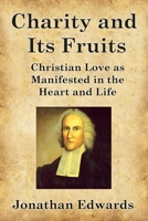 Charity and Its Fruit 1500826219 Book Cover