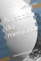 Ao sabor da mem�ria: Uma hist�ria de vida 9895111894 Book Cover