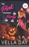 The Pink Pumpkin Party 1951430220 Book Cover