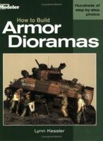 How to Build Armor Dioramas 0890243794 Book Cover