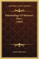Paleontology of Missouri, Part 1 1167009541 Book Cover