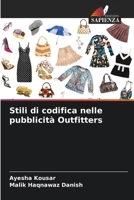 Stili di codifica nelle pubblicità Outfitters (Italian Edition) 6207963679 Book Cover
