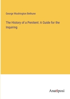 The History of a Penitent: A Guide for the Inquiring 3382320363 Book Cover