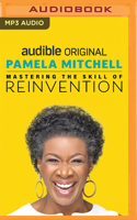 Mastering the Skill of Reinvention B0B6LSBQXH Book Cover