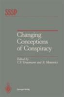 Changing Conceptions of Conspiracy (Springer Series in Social Psychology) 1461298024 Book Cover