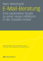 E-mail-Beratung: Eine Explorative Studie Zu Einer Neuen Hilfeform in Der Sozialen Arbeit 3531168460 Book Cover