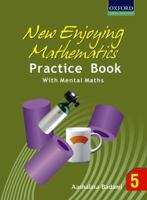 New Enjoying Mathematics Practice Book with Mental Maths - 5 0198064284 Book Cover