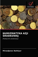 Numizmatyka Azji Srodkowej (Polish Edition) 6203682578 Book Cover