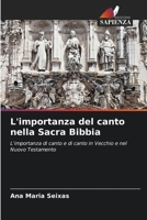 L'importanza del canto nella Sacra Bibbia 6205555808 Book Cover