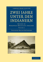 Zwei Jahre Bei Den Indianern Nordwest-Brasiliens 1279587881 Book Cover
