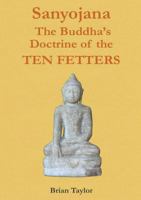 The Ten Fetters: (Sanyojana) 0957190115 Book Cover