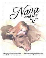 Nana and the "c" 1723298352 Book Cover