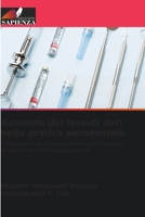 Aumento dei tessuti duri nella pratica parodontale 6207337603 Book Cover