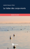 La Valse des corps-morts (French Edition) 2748350375 Book Cover