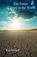 The Finest Story in the World 1723591610 Book Cover