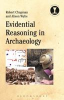 Evidential Reasoning in Archaeology 1350066869 Book Cover
