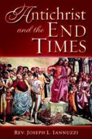 Antichrist And the End Times 1891903349 Book Cover