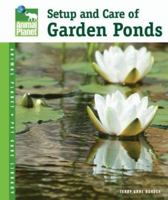 Setup & Care of Garden Ponds (Animal Planet Pet Care Library) 0793837782 Book Cover
