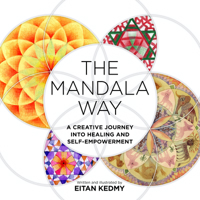 The Mandala Way: A Creative Journey into Healing and Self-empowerment 1786787164 Book Cover