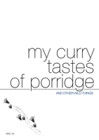 my curry tastes of porridge 1326471724 Book Cover