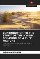 Contribution to the Study of the Hydric Behavior of a Tuff Mixture 620959929X Book Cover