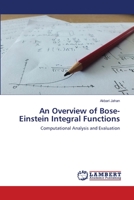An Overview of Bose-Einstein Integral Functions 6203306193 Book Cover