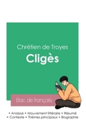 Réussir son Bac de français 2023: Analyse de Cligès de Chrétien de Troyes 2385091402 Book Cover