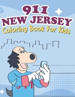 911 New Jersey Coloring Book For Kids: Coloring Book Kids, Coloring Books For Kids Ages 4-8 B08P1KLTGH Book Cover