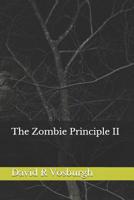 The Zombie Principle II 1096330253 Book Cover