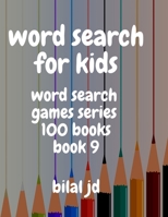 word search for kids: all ages puzzles, brain games, word scramble, Sudoku, mazes, mandalas, coloring book, workbook, activity book, (8.5x 11), large print, search & find, boosting entertainment, educ 1697478883 Book Cover