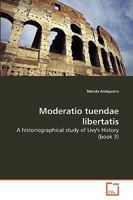 Moderatio tuendae libertatis 363927962X Book Cover