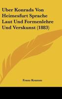 Uber Konrads Von Heimesfurt Sprache Und Verskunst 3743601079 Book Cover