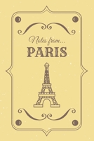 Notes from Paris: Blank Lined Vintage Themed Journal Eiffel Tower 1712087142 Book Cover